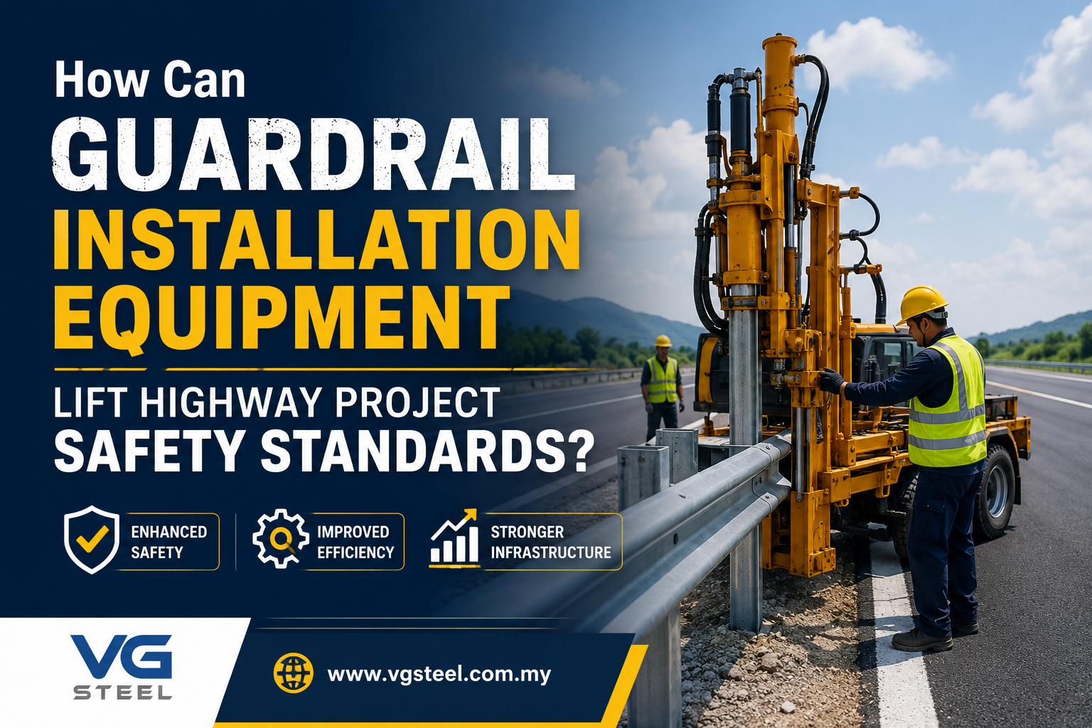 How Can Guardrail Installation Equipment Lift Highway Project Safety Standards?
